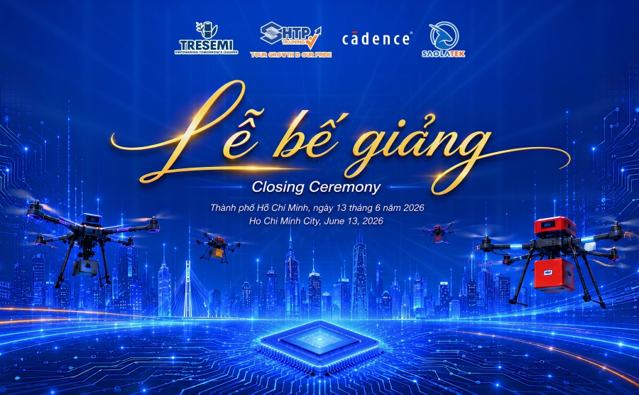 Lễ bế giảng chương trình đào tạo KHỞI ĐỘNG THIẾT KẾ VẬT LÝ VI MẠCH và CHINH PHỤC CÔNG NGHỆ DRONE